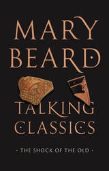 cover of Talking Classics: The Shock of the Old
