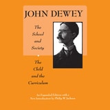 cover of The School and Society and The Child and the Curriculum