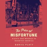 cover of The Price of Misfortune: Rights and Wrongs in Indebted America