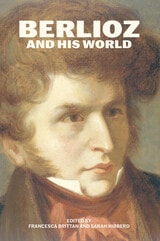 cover of Berlioz and His World