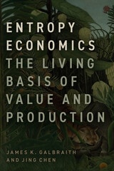 cover of Entropy Economics: The Living Basis of Value and Production
