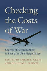cover of Checking the Costs of War: Sources of Accountability in Post-9/11 US Foreign Policy