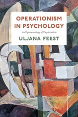 cover of Operationism in Psychology: An Epistemology of Exploration