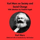 cover of Karl Marx on Society and Social Change: With Selections by Friedrich Engels