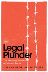cover of Legal Plunder: The Predatory Dimensions of Criminal Justice