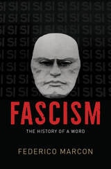 cover of Fascism: The History of a Word