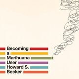 cover of Becoming a Marihuana User