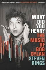 cover of What Did You Hear?: The Music of Bob Dylan
