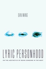 cover of Lyric Personhood: On the Aesthetics of Being Someone in the West