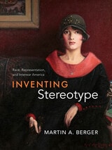 cover of Inventing Stereotype: Race, Representation, and Interwar America