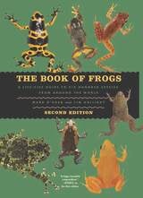 cover of The Book of Frogs: A Life-Size Guide to Six Hundred Species from around the World, Second Edition