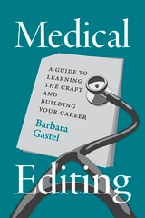 cover of Medical Editing: A Guide to Learning the Craft and Building Your Career