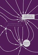 cover of Worlds of Appearance: An Introduction to Aesthetics in Practice