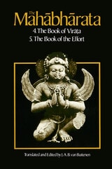 cover of The Mahabharata, Volume 3: Book 4:  The Book of the Virata; Book 5: The Book of the Effort