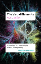 cover of The Visual Elements—Abstraction: A Handbook for Communicating Science and Engineering