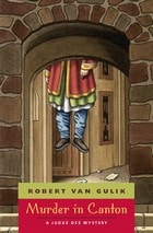 cover of Murder in Canton: A Judge Dee Mystery