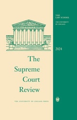 cover of The Supreme Court Review, 2024