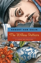 cover of The Willow Pattern: A Judge Dee Mystery