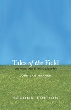 cover of Tales of the Field: On Writing Ethnography, Second Edition