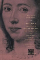 cover of Whether a Christian Woman Should Be Educated and Other Writings from Her Intellectual Circle
