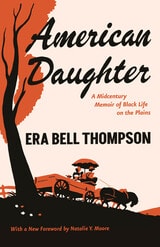 cover of American Daughter: A Midcentury Memoir of Black Life on the Plains
