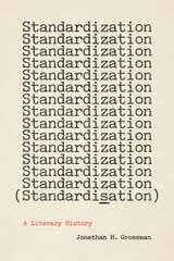 cover of Standardization (Standardisation): A Literary History
