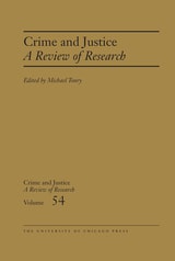 cover of Crime and Justice, Volume 54: A Review of Research