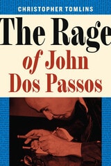 cover of The Rage of John Dos Passos