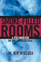 cover of Smoke-Filled Rooms: A Postmortem on the Tobacco Deal