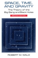 cover of Space, Time, and Gravity: The Theory of the Big Bang and Black Holes