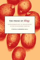 cover of The Prose of Things: Transformations of Description in the Eighteenth Century