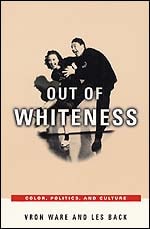 cover of Out of Whiteness: Color, Politics, and Culture