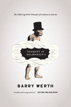 cover of Banquet at Delmonico's: The Gilded Age and the Triumph of Evolution in America