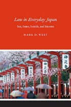 cover of Law in Everyday Japan: Sex, Sumo, Suicide, and Statutes