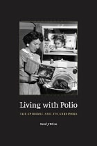 cover of Living with Polio: The Epidemic and Its Survivors