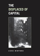cover of The Displaced of Capital