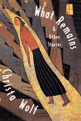 cover of What Remains and Other Stories