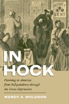 cover of In Hock: Pawning in America from Independence through the Great Depression