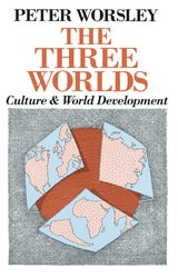 cover of The Three Worlds: Culture and World Development