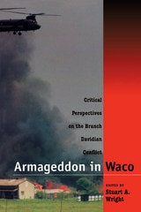 cover of Armageddon in Waco: Critical Perspectives on the Branch Davidian Conflict