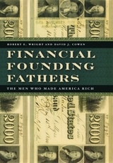 cover of Financial Founding Fathers: The Men Who Made America Rich