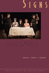 cover of Signs: Journal of Women in Culture and Society, volume 46 number 3 (Spring 2021)