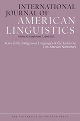cover of International Journal of American Linguistics, volume 87 number S1 (April 2021)