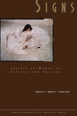 cover of Signs: Journal of Women in Culture and Society, volume 47 number 2 (Winter 2022)