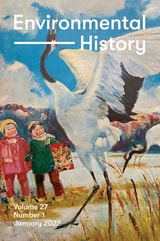 cover of Environmental History, volume 27 number 1 (January 2022)