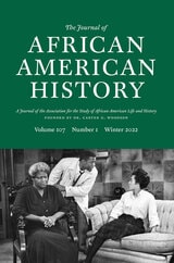 cover of The Journal of African American History, volume 107 number 1 (Winter 2022)
