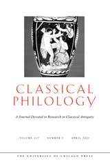 cover of Classical Philology, volume 117 number 2 (April 2022)