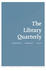 cover of The Library Quarterly, volume 92 number 2 (April 2022)