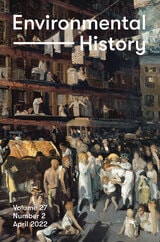 cover of Environmental History, volume 27 number 2 (April 2022)