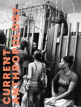 cover of Current Anthropology, volume 63 number 2 (April 2022)